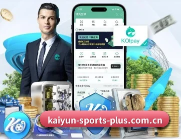 kaiyun开云 APP